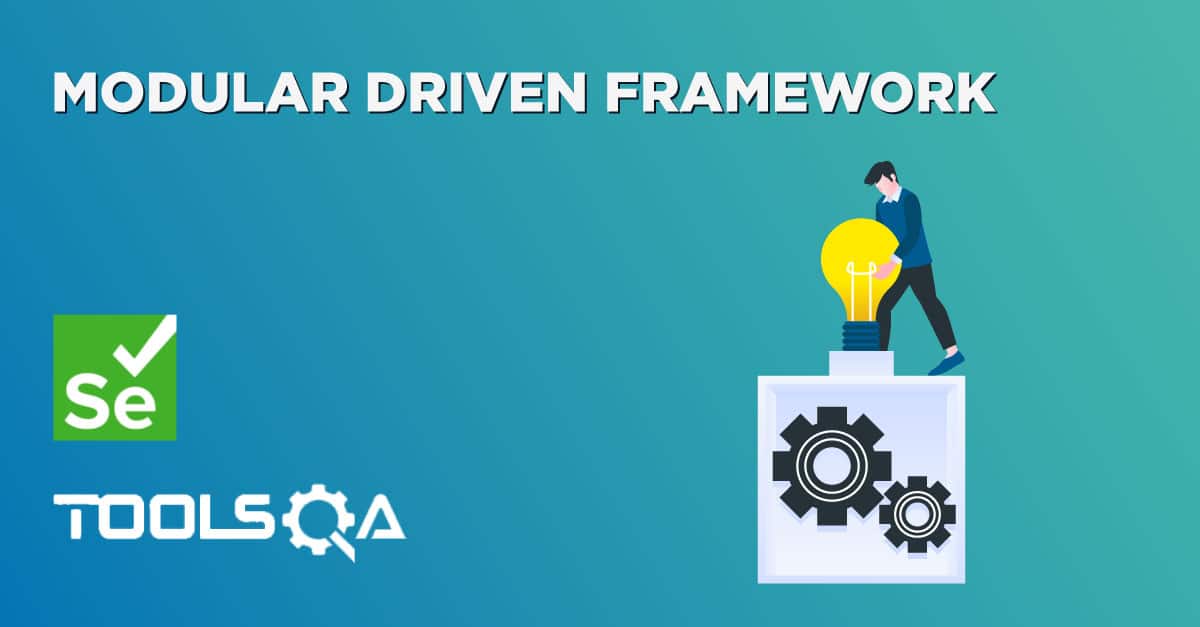 Modular Driven Framework with Selenium WebDriver Automation Framework